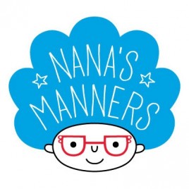 Nana’s Manners