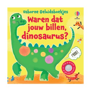 Usborne Geluidenboekje Waren dat jouw billen, dinosaurus?